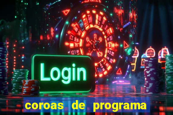 coroas de programa de santos